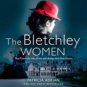 The Bletchley Women by  Patricia Adrian audiobook