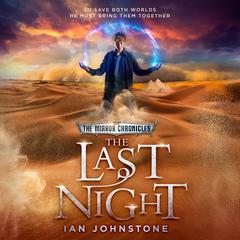 The Mirror Chronicles: The Last Night by Ian Johnstone audiobook