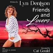 FRIENDS AND LOVERS by  Lyn Denison audiobook