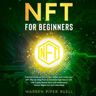 NFT for Beginners by Warren Piper Ruell audiobook