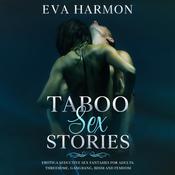 Taboo Sex Stories by  Eva Harmon audiobook