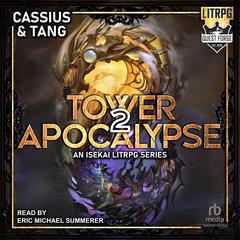 Tower Apocalypse 2 by Cassius Lange audiobook