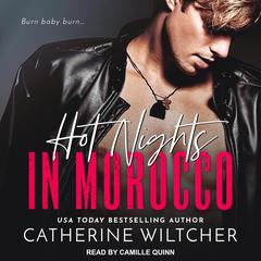 Hot Nights in Morocco by Catherine Wiltcher audiobook