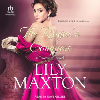 The Rogue's Conquest by Lily Maxton audiobook