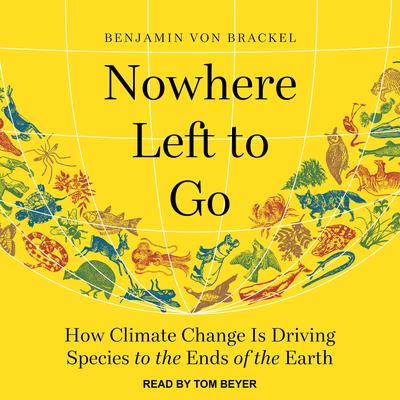 Nowhere Left to Go by Benjamin von Brackel audiobook