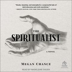 The Spiritualist by Megan Chance audiobook