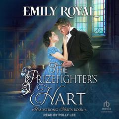 The Prizefighter's Hart by Emily Royal audiobook