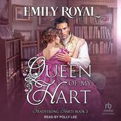 Queen of My Hart by  Emily Royal audiobook