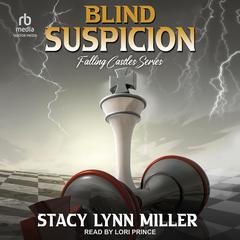 Blind Suspicion by Stacy Lynn Miller audiobook