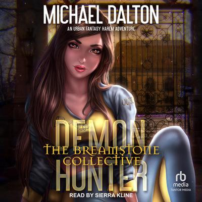 Demon Hunter by Michael Dalton audiobook