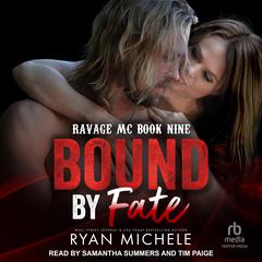 Bound By Fate by Ryan Michele audiobook