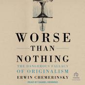 Worse Than Nothing by  Erwin Chemerinsky audiobook