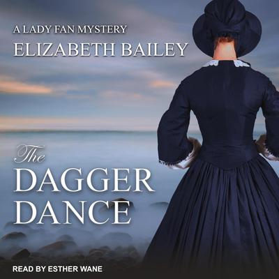 The Dagger Dance by Elizabeth Bailey audiobook