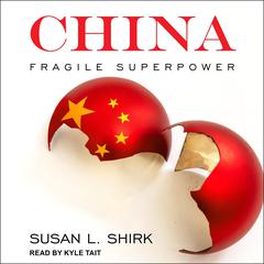 China by Susan L. Shirk audiobook