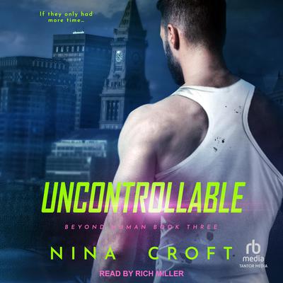Uncontrollable by Nina Croft audiobook