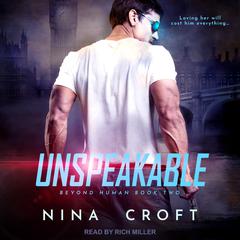 Unspeakable by Nina Croft audiobook