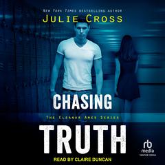 Chasing Truth by Julie Cross audiobook
