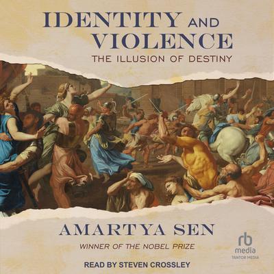 Identity and Violence by Amartya Sen audiobook