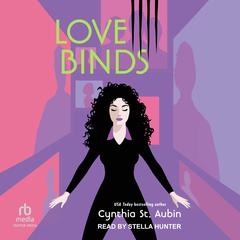 Love Binds by Cynthia St. Aubin audiobook