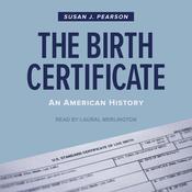The Birth Certificate by  Susan J. Pearson audiobook
