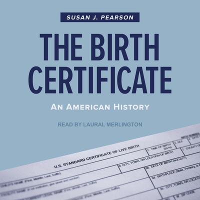 The Birth Certificate by Susan J. Pearson audiobook