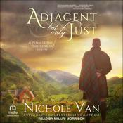 Adjacent But Only Just by  Nichole Van audiobook
