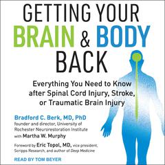 Getting Your Brain and Body Back by Bradford C. Berk audiobook
