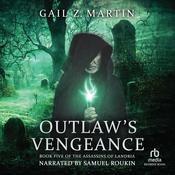 Outlaw's Vengeance by  Gail Z. Martin audiobook