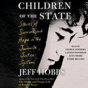 Children of the State by  Jeff Hobbs audiobook