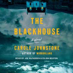 The Blackhouse by Carole Johnstone audiobook