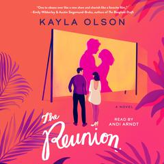 The Reunion by Kayla Olson audiobook