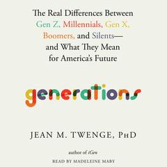 Generations by Jean M.  Twenge audiobook