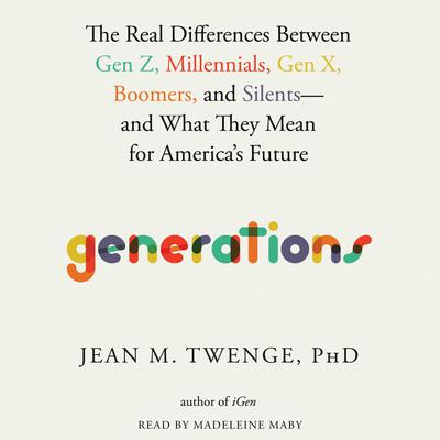 Generations by Jean M.  Twenge audiobook