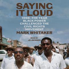 Saying It Loud by Mark Whitaker audiobook