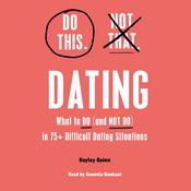 Do This, Not That: Dating by  Hayley Quinn audiobook