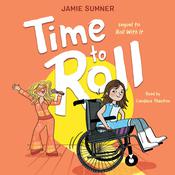 Time to Roll by  Jamie Sumner audiobook