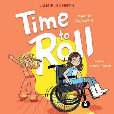 Time to Roll by Jamie Sumner audiobook