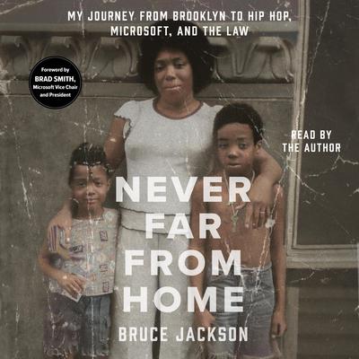 Never Far from Home by Bruce Jackson audiobook