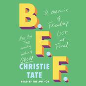 B.F.F. by  Christie Tate audiobook
