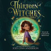 The Palace of Dreams by  Jodi Lynn Anderson audiobook