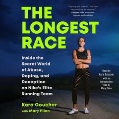 The Longest Race by Kara Goucher audiobook