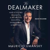 The Dealmaker by  Mauricio Umansky audiobook