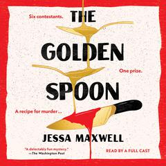 The Golden Spoon by Jessa Maxwell audiobook