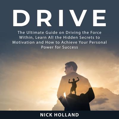 Drive by Nick Holland audiobook