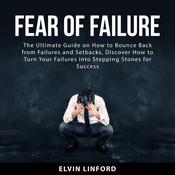 Fear of Failure by  Elvin Linford audiobook