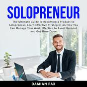 Solopreneur by  Damian Pax audiobook