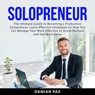 Solopreneur by Damian Pax audiobook
