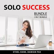 Solo Success Bundle, 2 in 1 Bundle by  Ethel Dane audiobook