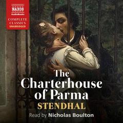 The Charterhouse of Parma by Stendhal audiobook