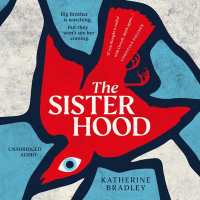 The Sisterhood by Katherine Bradley audiobook